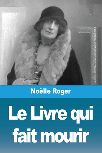Le Livre qui fait mourir