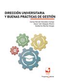 Dirección universitaria y buenas prácticas de gestión