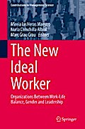 The New Ideal Worker