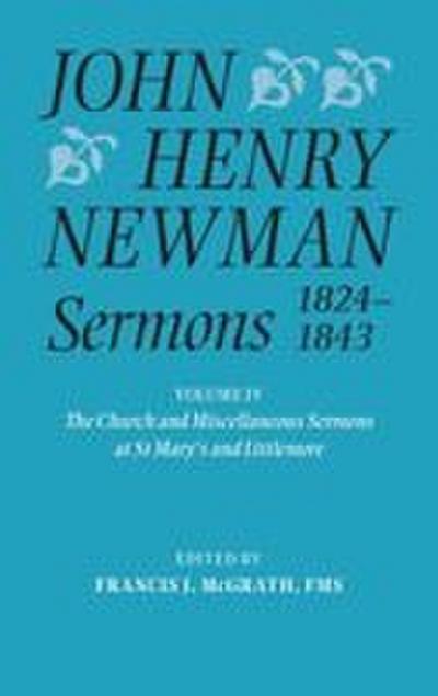 John Henry Newman Sermons 1824-1843, Volume IV