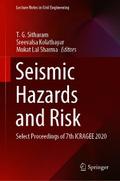 Seismic Hazards and Risk