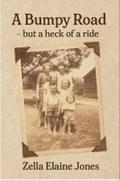 A Bumpy Road - But A Heck Of A Ride