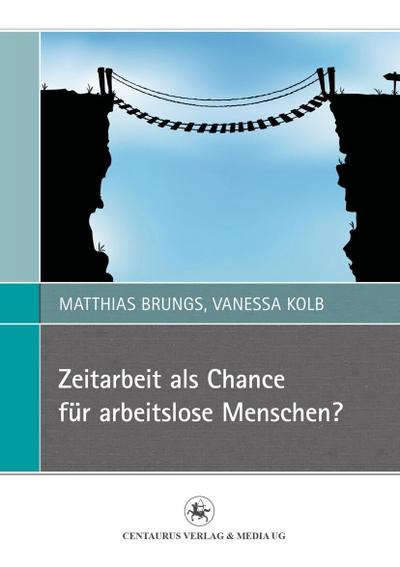 Zeitarbeit als Chance für arbeitslose Menschen?