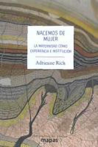 Nacemos de mujer : la maternidad como experiencia e institución