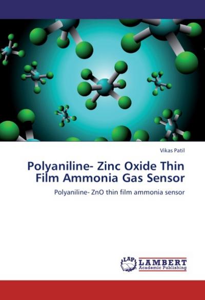 Polyaniline- Zinc Oxide Thin Film Ammonia Gas Sensor