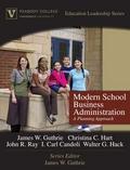 Modern School Business Administration: A Planning 