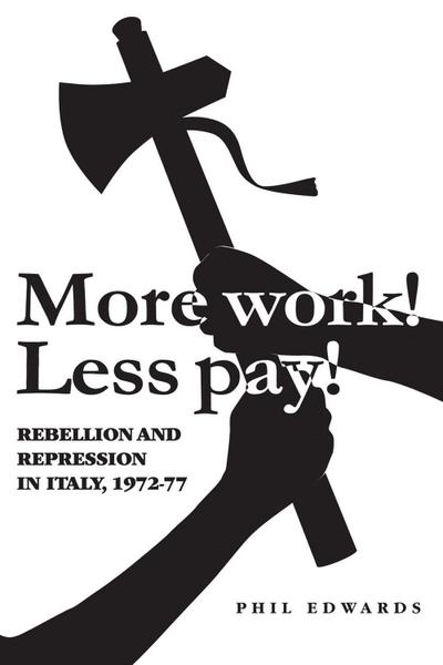’More work! Less pay!’