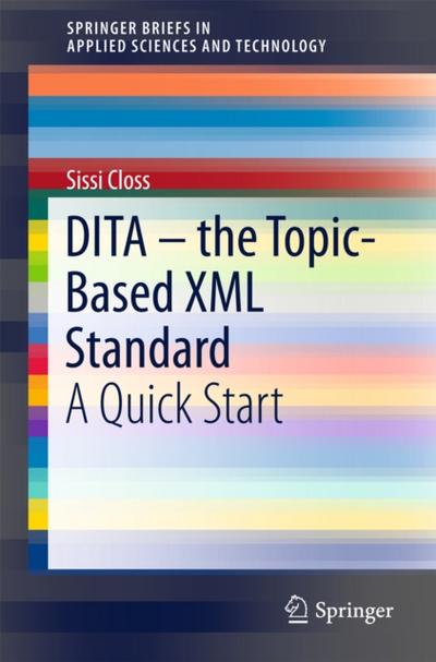 DITA – the Topic-Based XML Standard