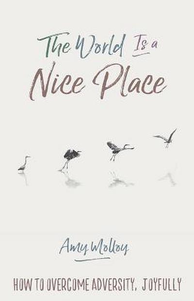 World Is a Nice Place, The