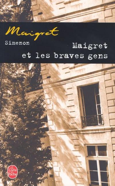 Maigret et les braves gens - Georges Simenon