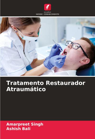 Tratamento Restaurador Atraumático