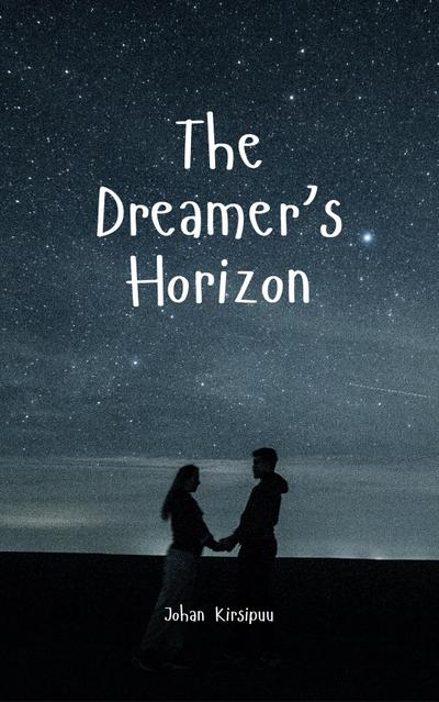 The Dreamer’s Horizon