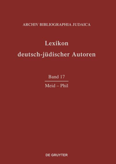 Lexikon deutsch-jüdischer Autoren, Band 17, Meid - Phil