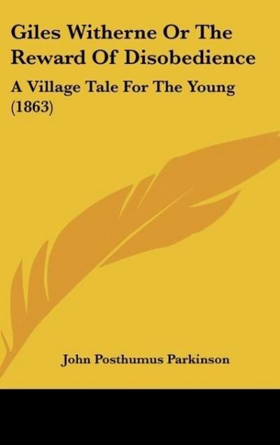 Giles Witherne Or The Reward Of Disobedience