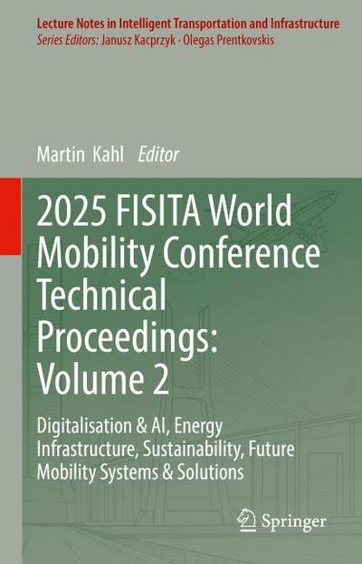 2025 FISITA World Mobility Conference Technical Proceedings: Volume 2