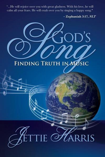God’s Song: Finding Truth in Music
