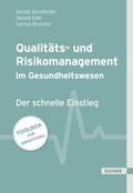 Qualitäts- und Risikomanagement im Gesundheitswesen von Gerald Sendlhofer | Ebook