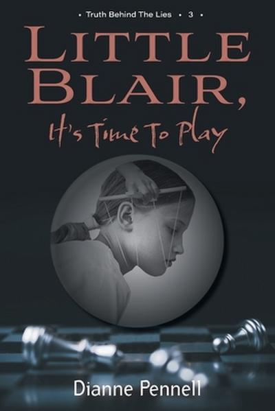 Little Blair, It’s Time To Play