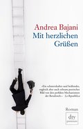 Mit herzlichen Grüßen: Roman