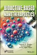 Bioactive-Based Nanotherapeutics