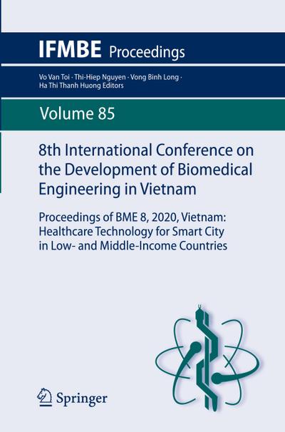8th International Conference on the Development of Biomedical Engineering in Vietnam