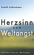Herzsinn und Weltangst