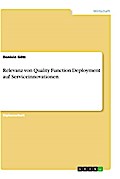 Relevanz von Quality Function Deployment auf Serviceinnovationen