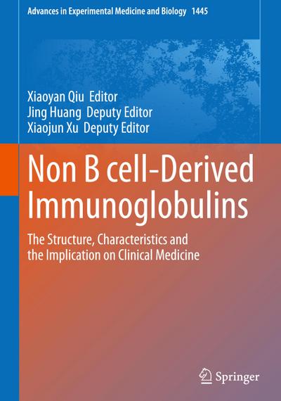Non B cell-Derived Immunoglobulins