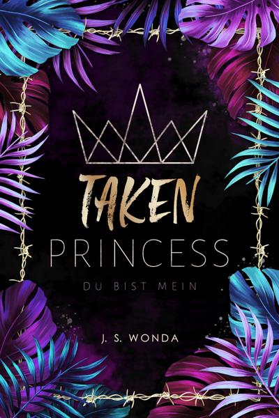 TAKEN PRINCESS, Du bist mein