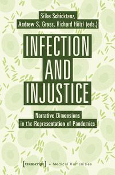 Infection and Injustice