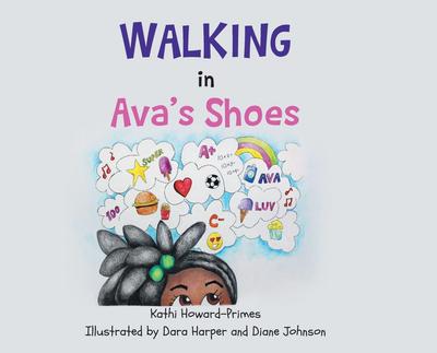 Walking in Ava’s Shoes