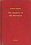The Mystery of the Barranca
