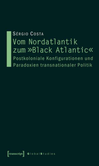 Vom Nordatlantik zum ’Black Atlantic’