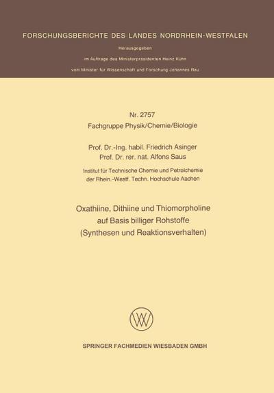 Oxathiine, Dithiine und Thiomorpholine auf Basis billiger Rohstoffe (Synthesen und Reaktionsverhalten)