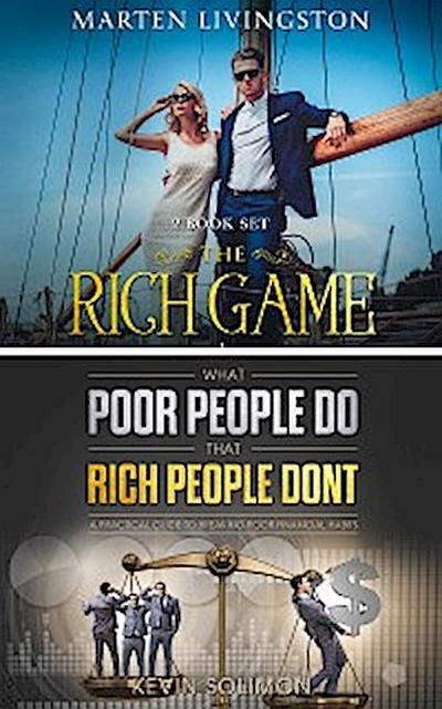 The Rich Game - What Poor People Do That Rich People Don’t