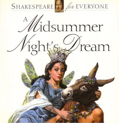 A Midsummer Night’s Dream