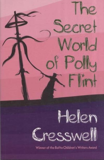 Cresswell, H: Secret World of Polly Flint