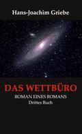 Das Wettbüro - Roman eines Romans