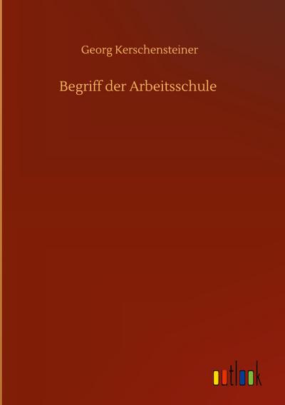 Begriff der Arbeitsschule