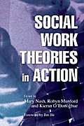Social Work Theories in Action