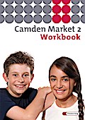 Camden Market 2. Workbook 6. Schuljahr. Berlin, Brandenburg