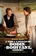 A vida e paixão de Dodin-Bouffant, gourmet