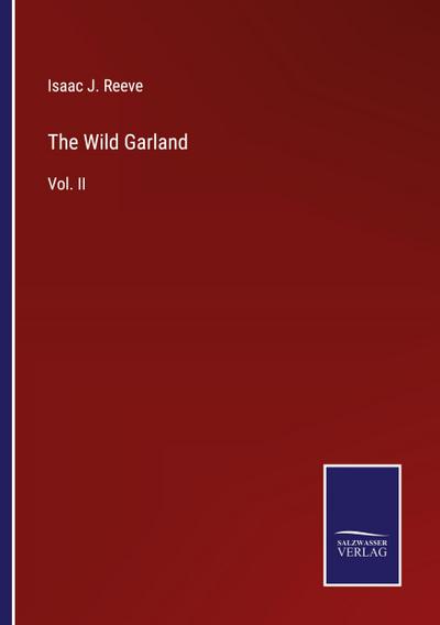 The Wild Garland
