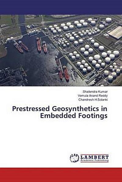 Prestressed Geosynthetics in Embedded Footings