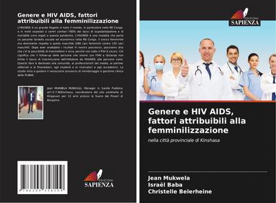 Genere e HIV AIDS, fattori attribuibili alla femminilizzazione