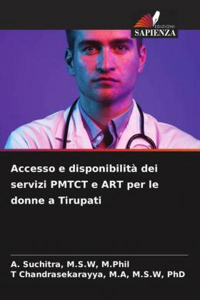 Accesso e disponibilità dei servizi PMTCT e ART per le donne a Tirupati