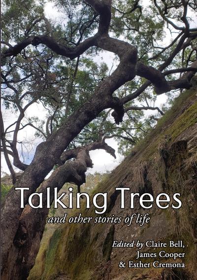 Talking Trees and Other Stories of Life