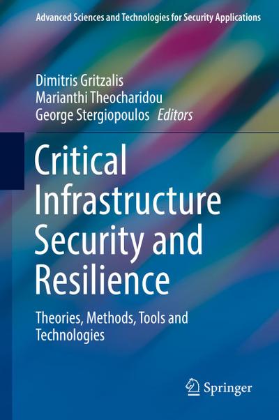 Critical Infrastructure Security and Resilience