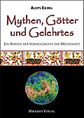 Mythen, Götter und Gelehrtes