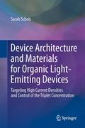 Device Architecture and Materials for Organic Ligh